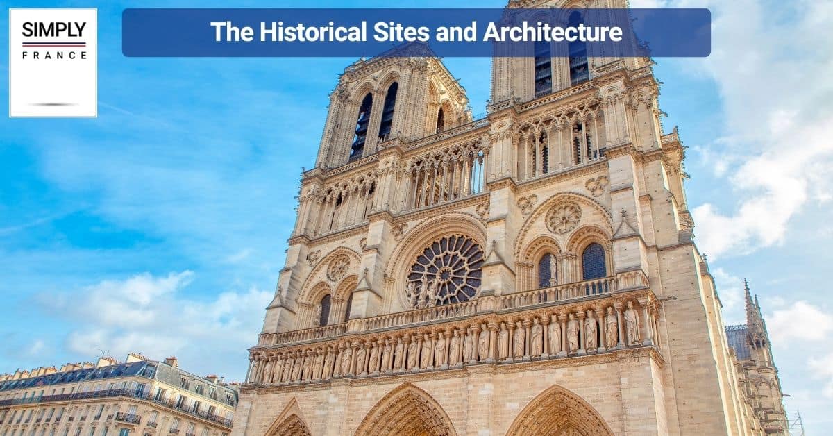 The Historical Sites and Architecture