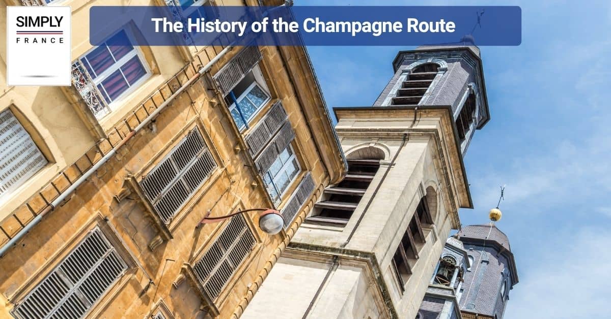 The History of the Champagne Route