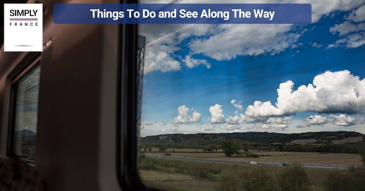 Things To Do and See Along The Way