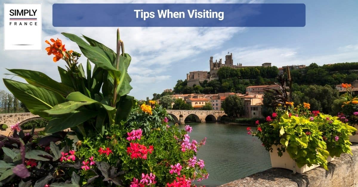 Tips When Visiting