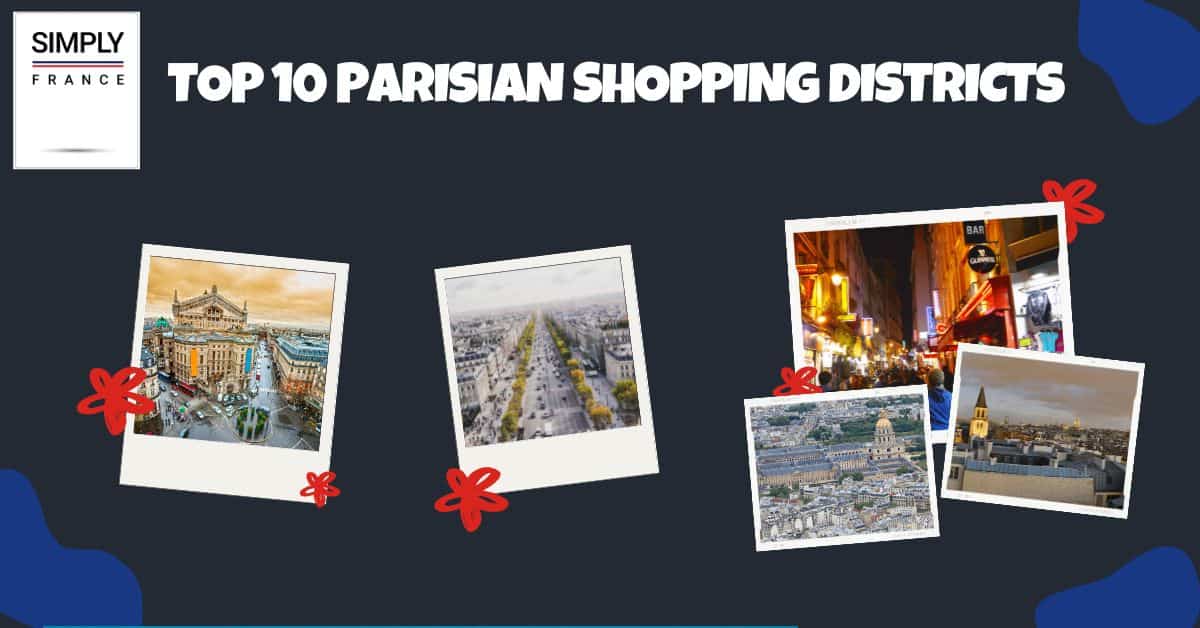 Los 10 mejores distritos comerciales parisinos