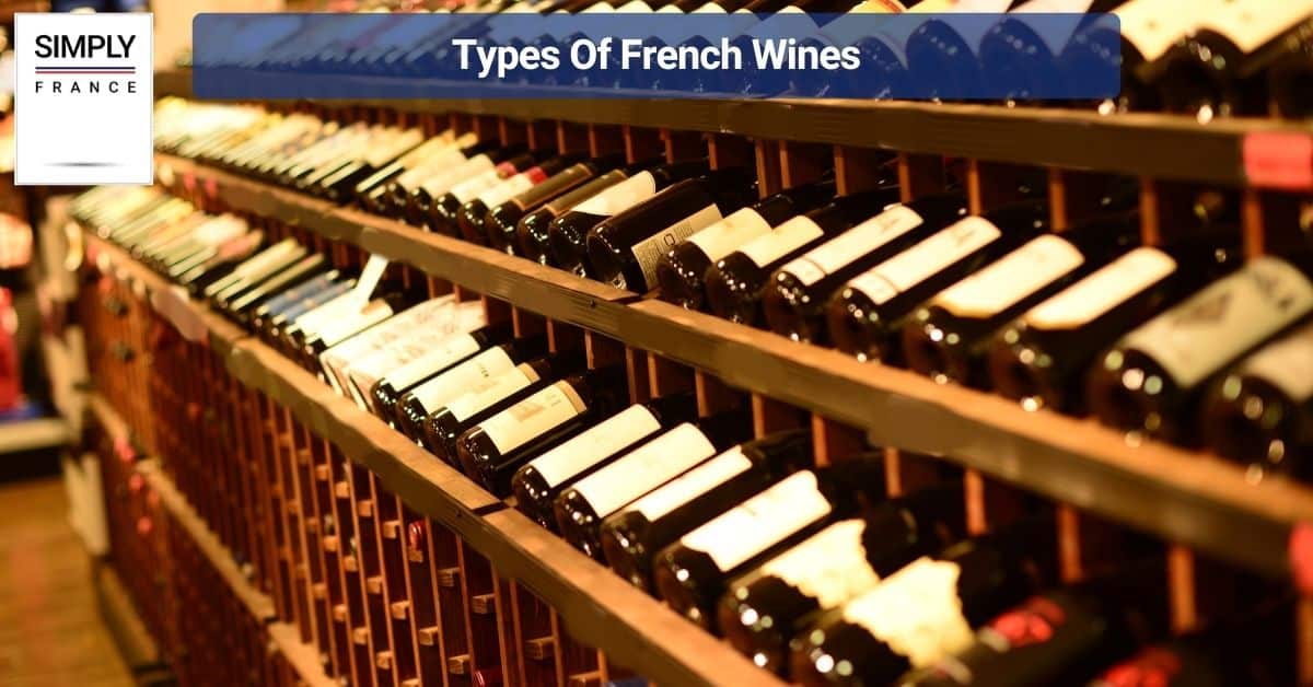 Types Of French Wines
