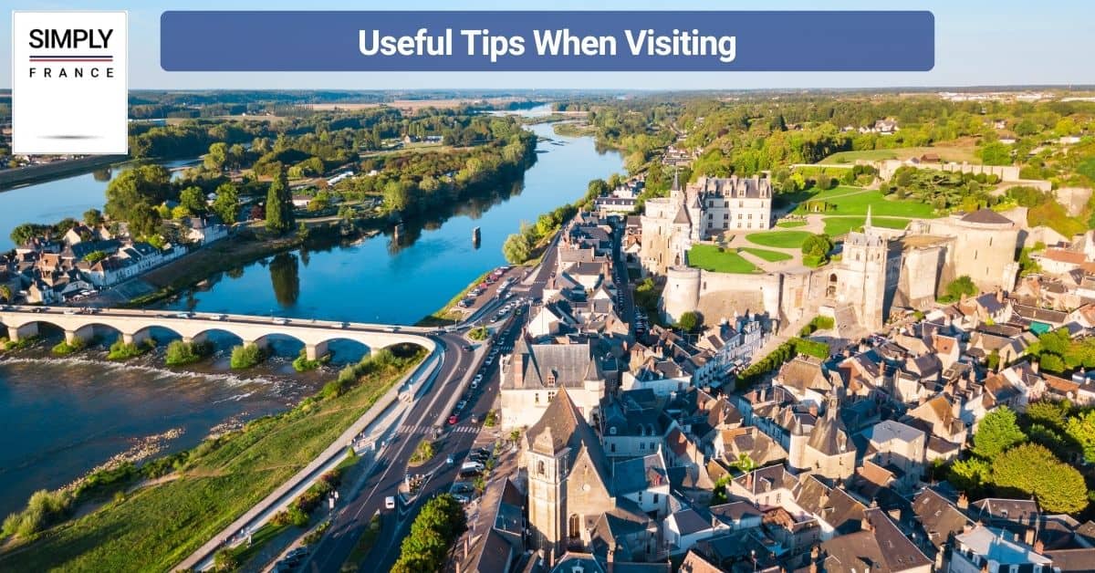 Useful Tips When Visiting