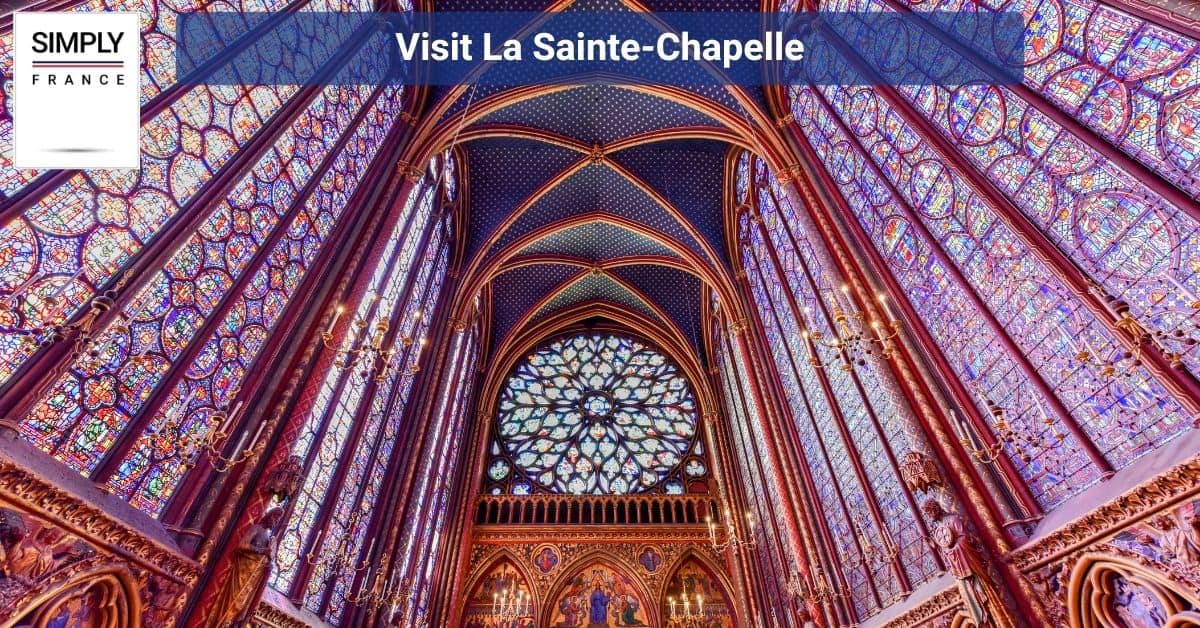 Visit La Sainte-Chapelle