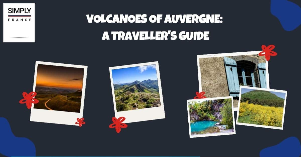 Volcanoes of Auvergne_ A Traveller's Guide