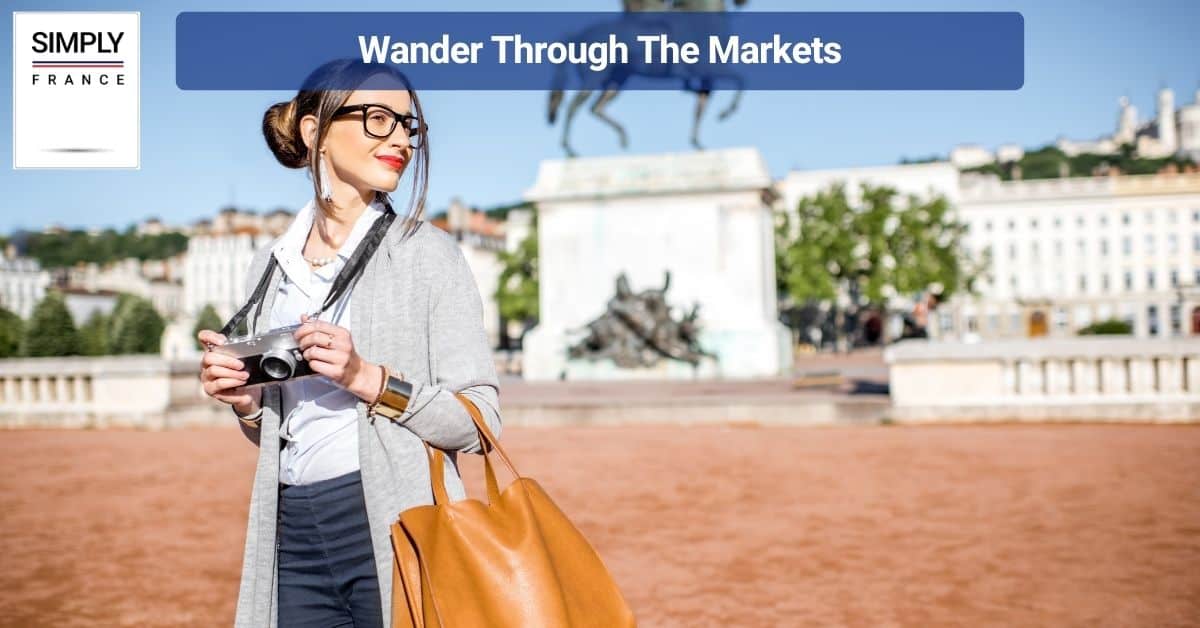 Wander Through The Markets