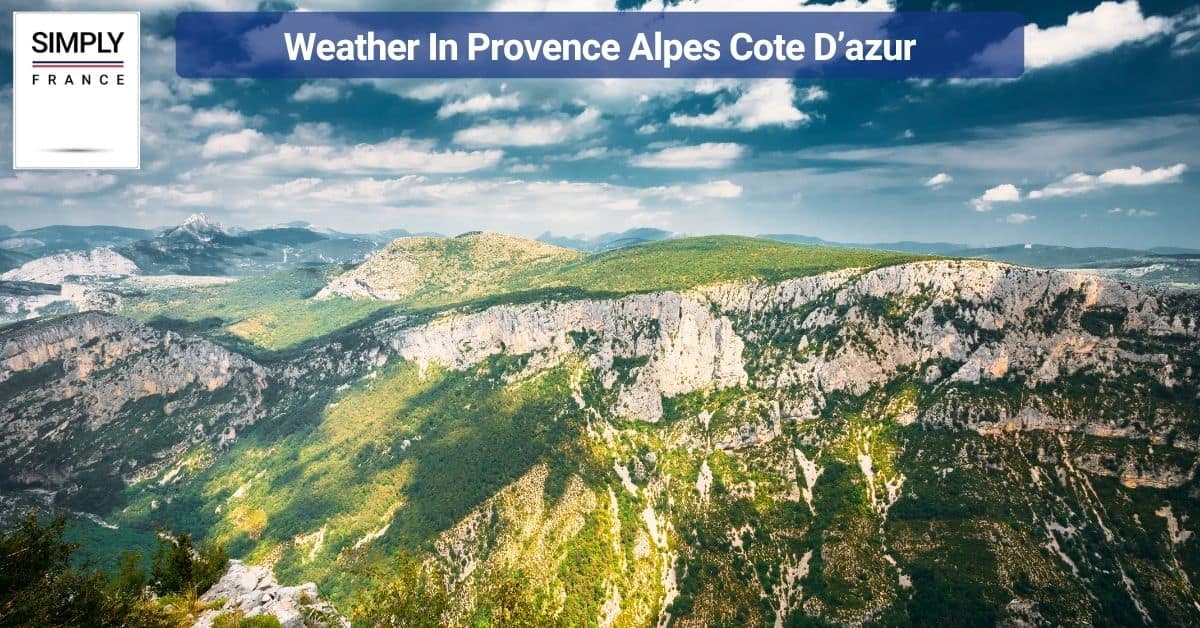 Weather In Provence Alpes Cote D’azur