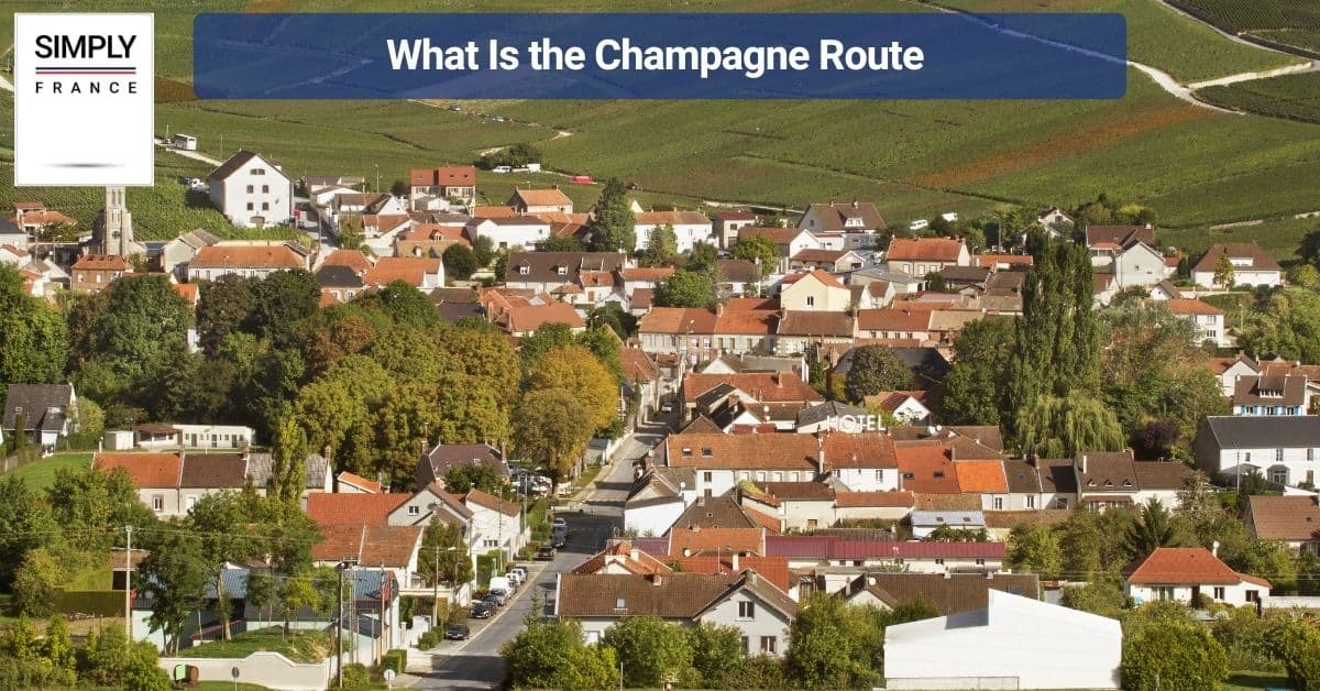 What Is the Champagne Route