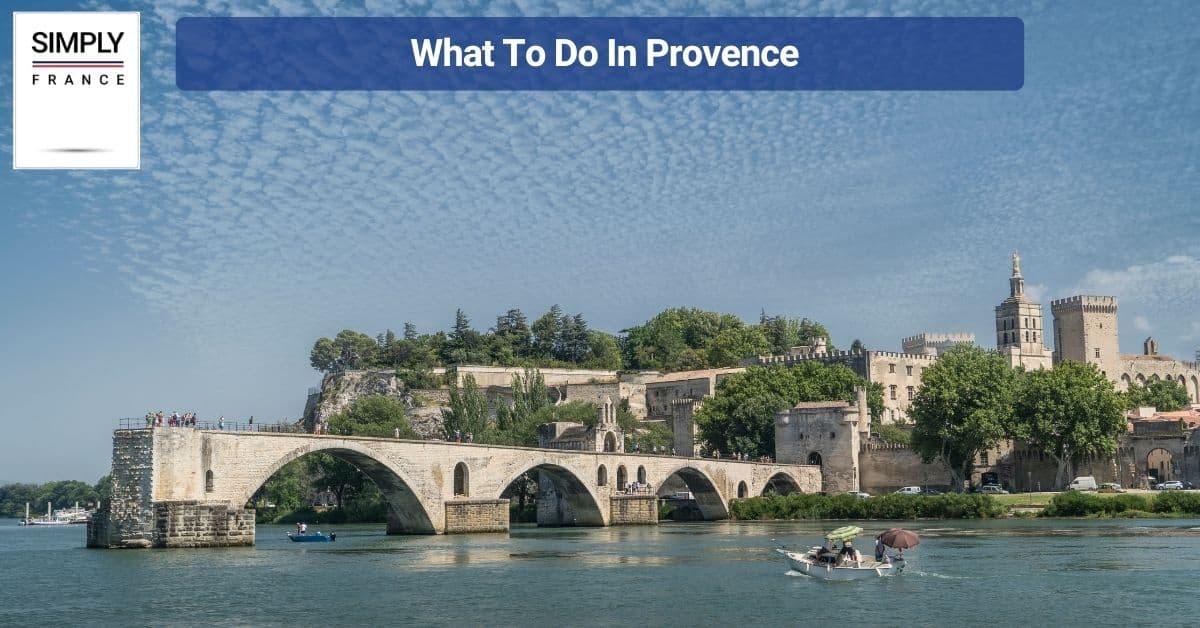 What To Do In Provence 