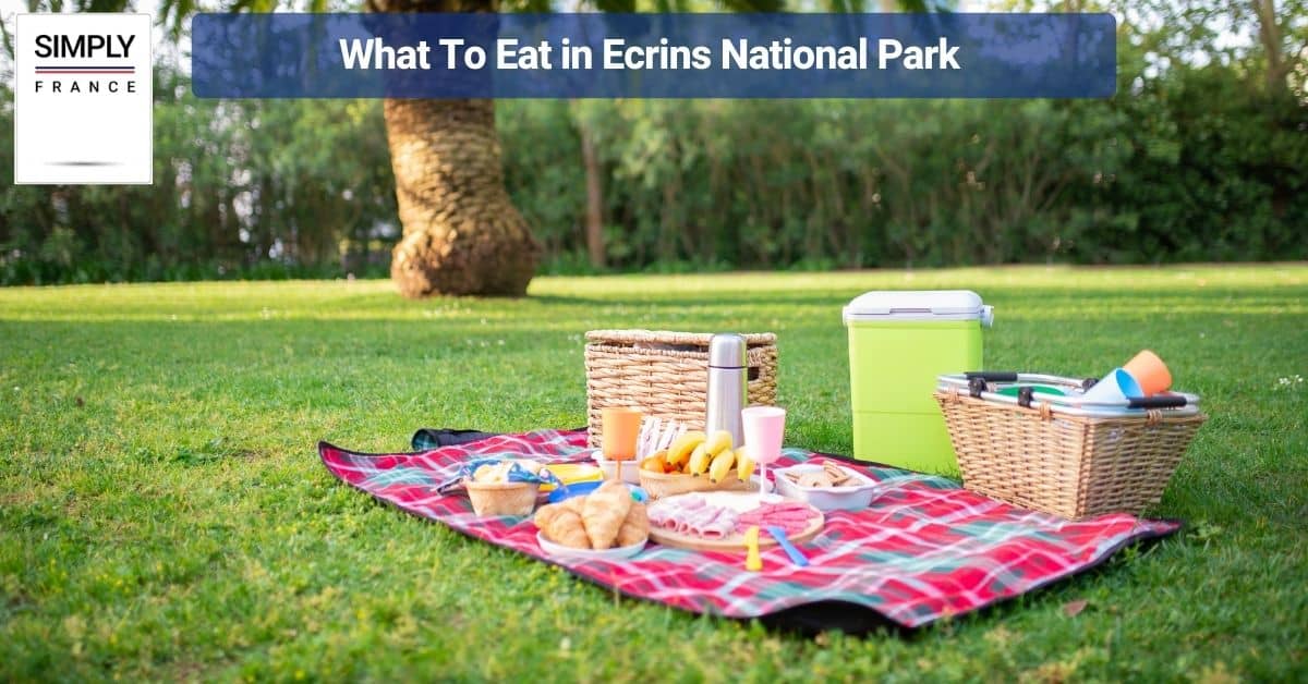 What To Eat in Ecrins National Park
