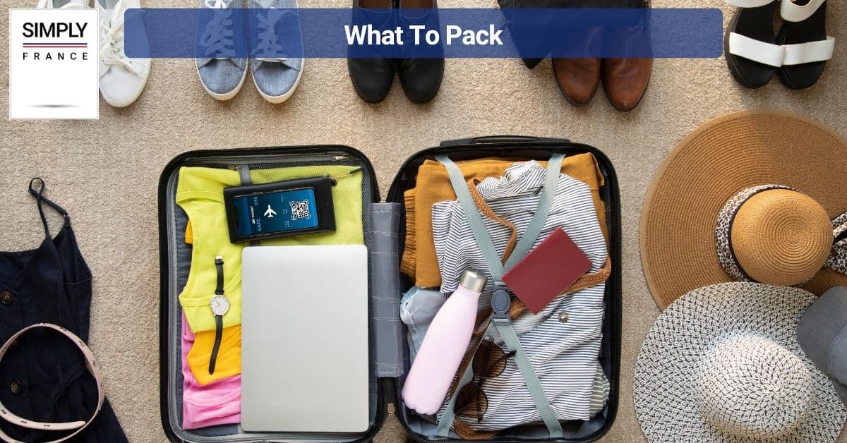 What To Pack
