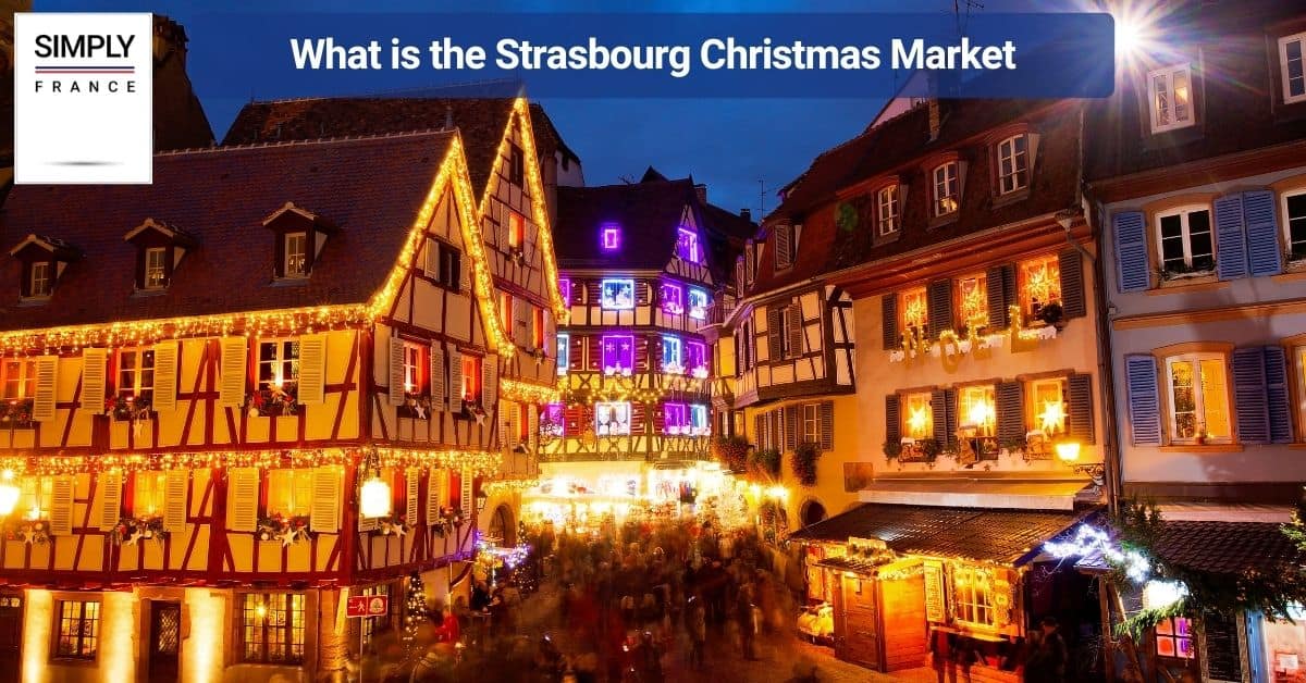 What is the Strasbourg Christmas Market