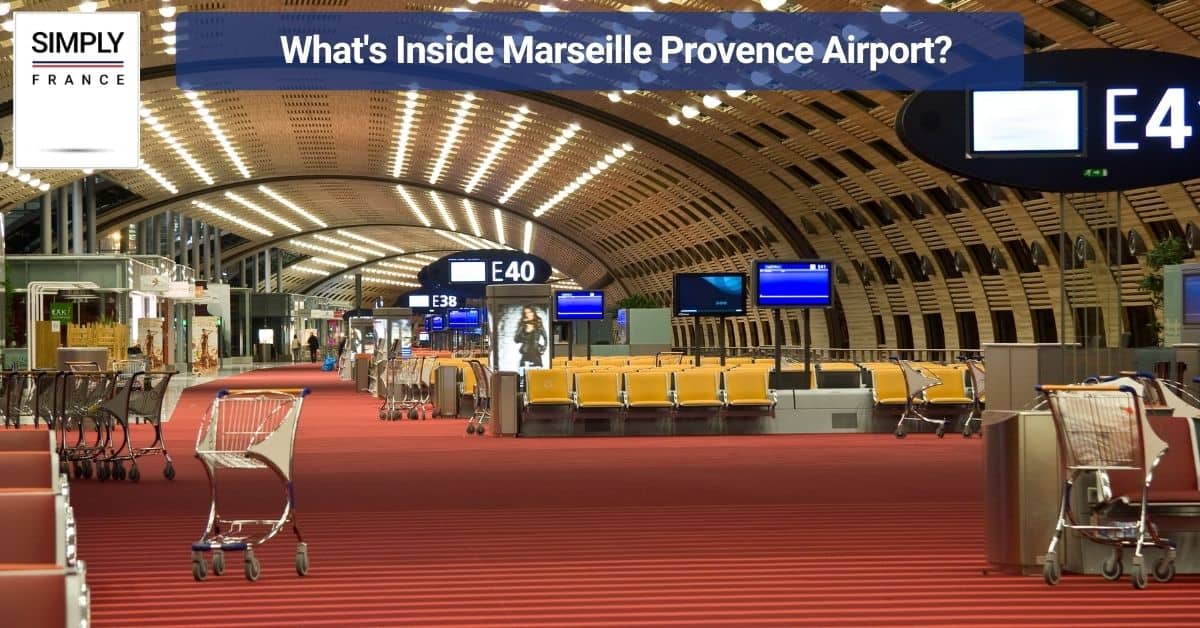 What's Inside Marseille Provence Airport