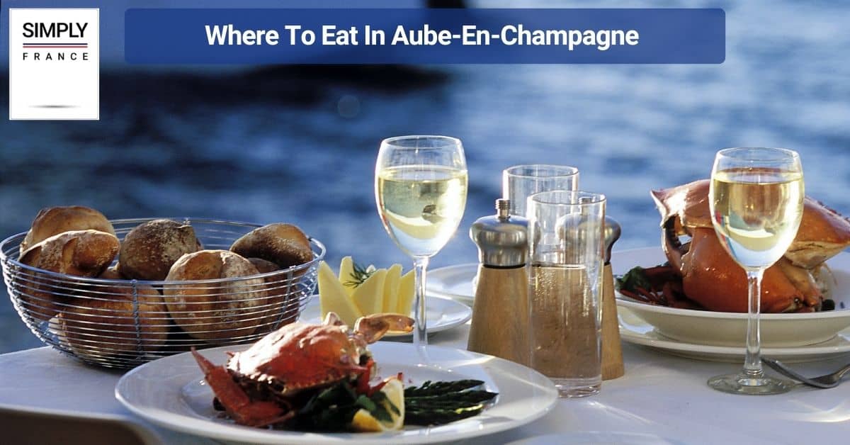 Where To Eat In Aube-En-Champagne