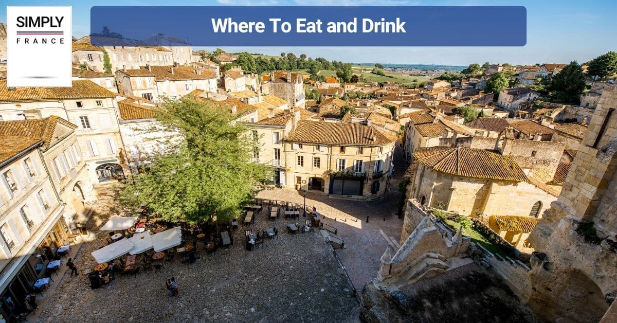 Where To Eat and Drink