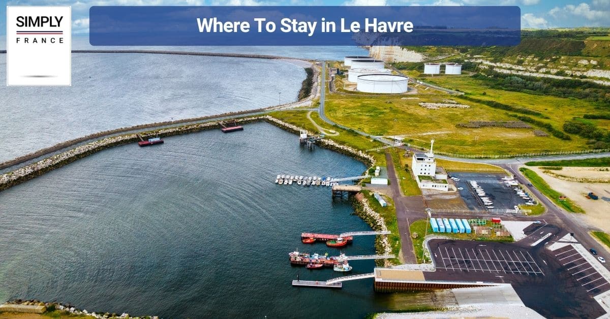 Where To Stay in Le Havre