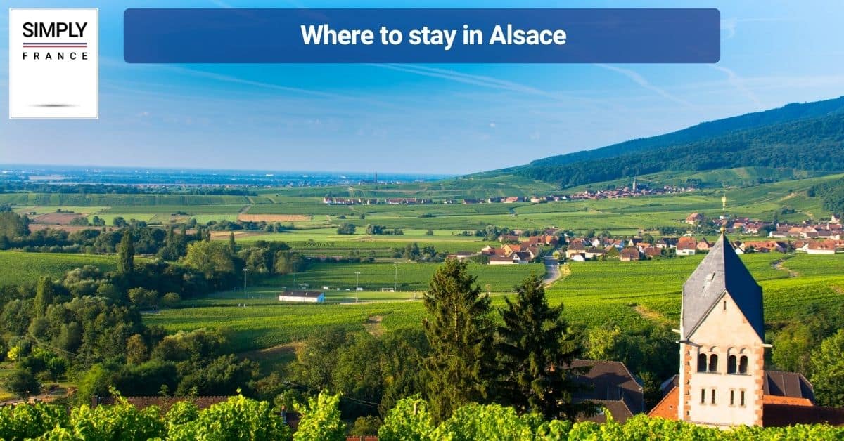 Where to stay in Alsace