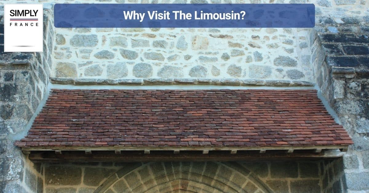 Why Visit The Limousin