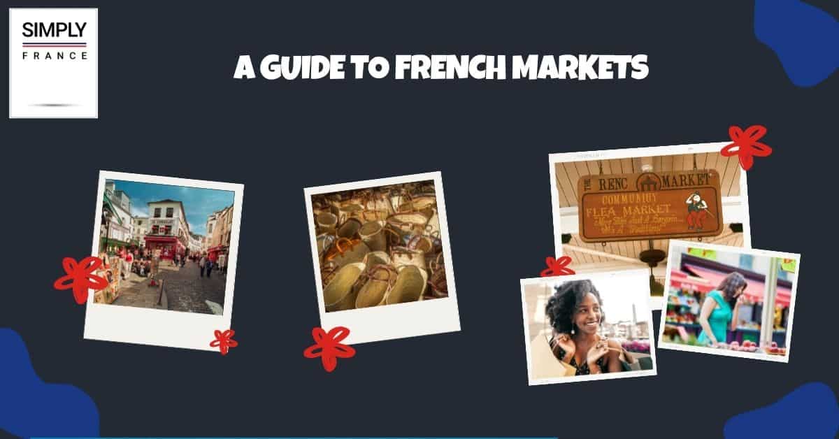 Una guía para los mercados franceses