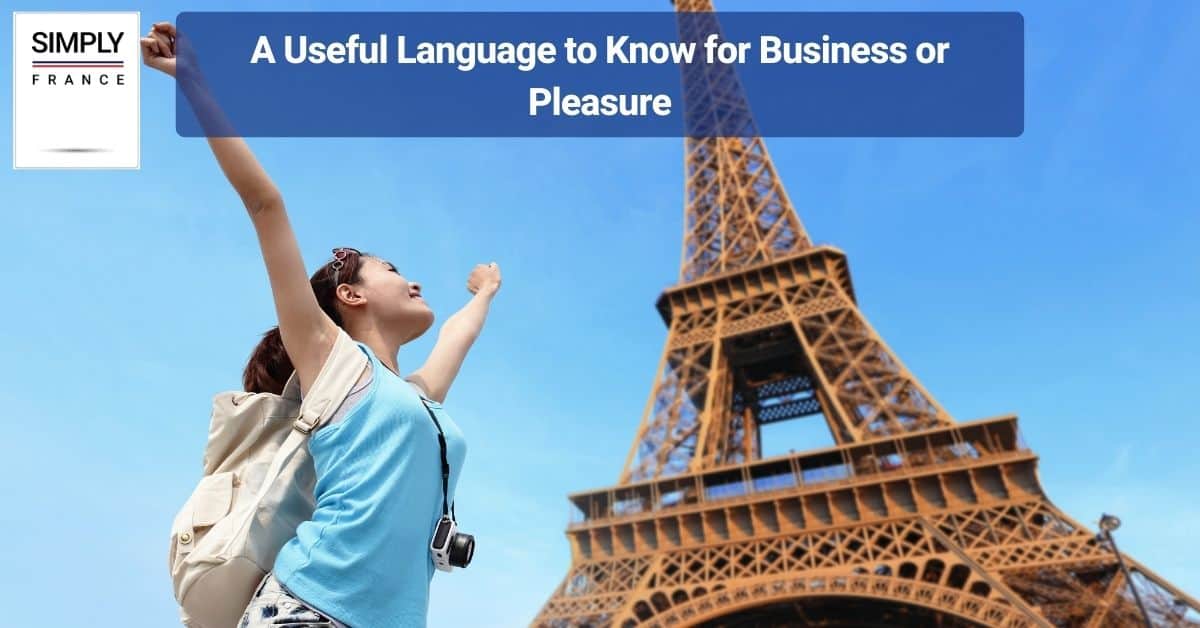 A Useful Language to Know for Business or Pleasure