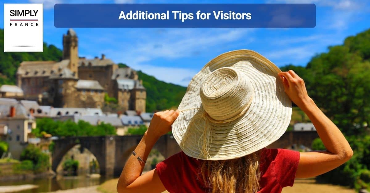 Additional Tips for Visitors