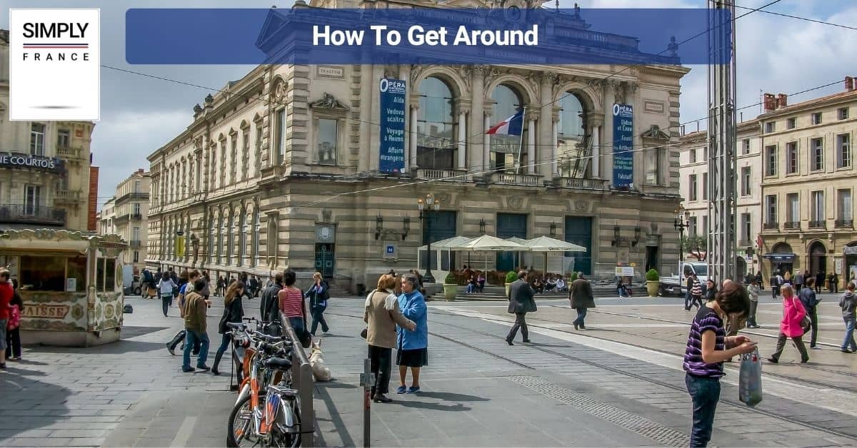 How To Get Around