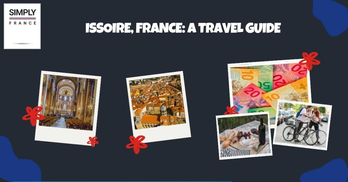 Issoire, France_ A Travel Guide