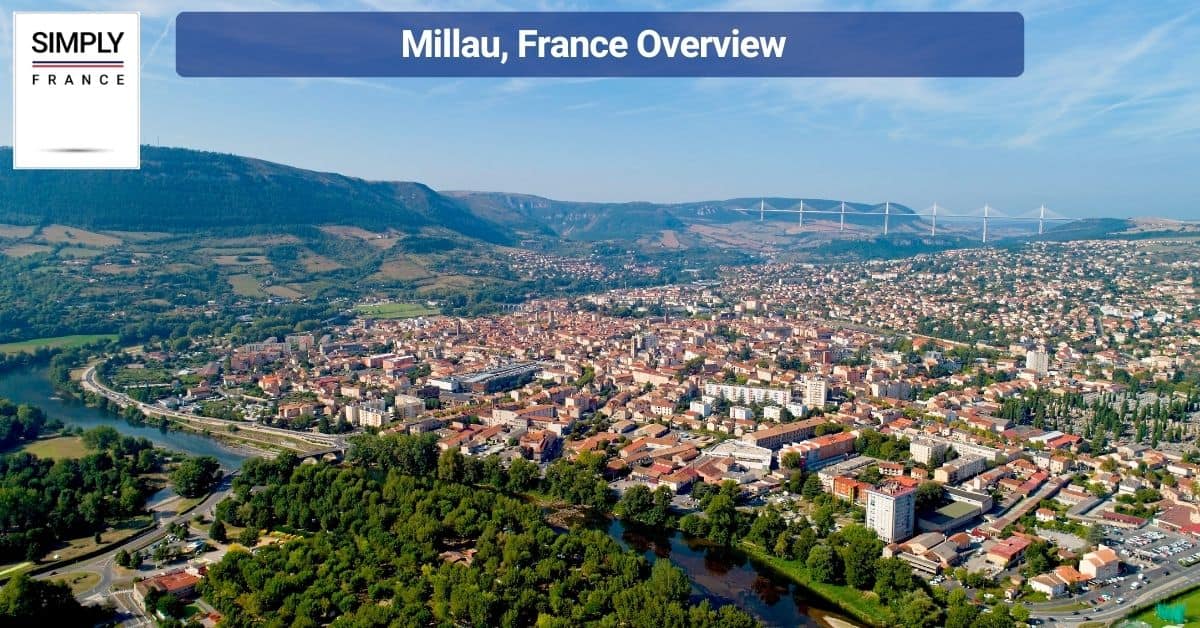 Millau, France Overview