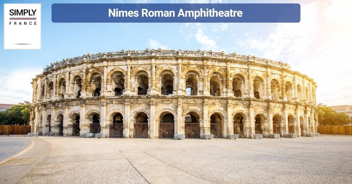 Nimes Roman Amphitheatre