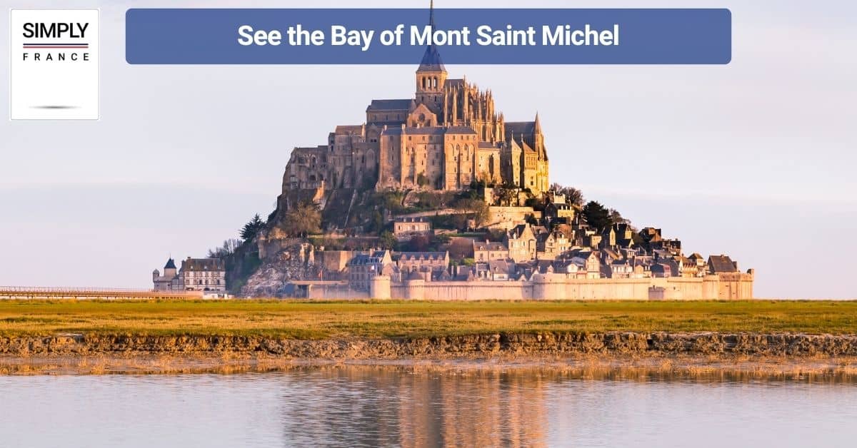 See the Bay of Mont Saint Michel