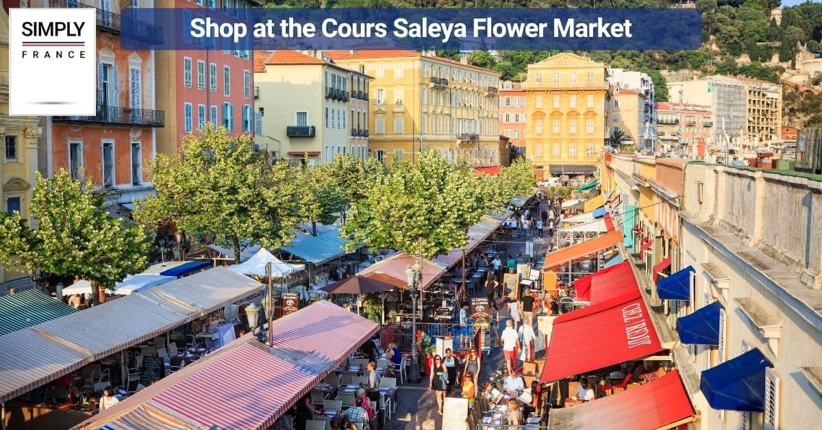 Shop at the Cours Saleya Flower Market
