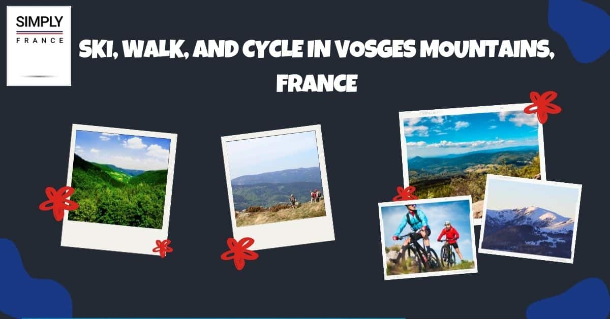Esquiar, caminar y andar en bicicleta en las montañas de los Vosgos, Francia