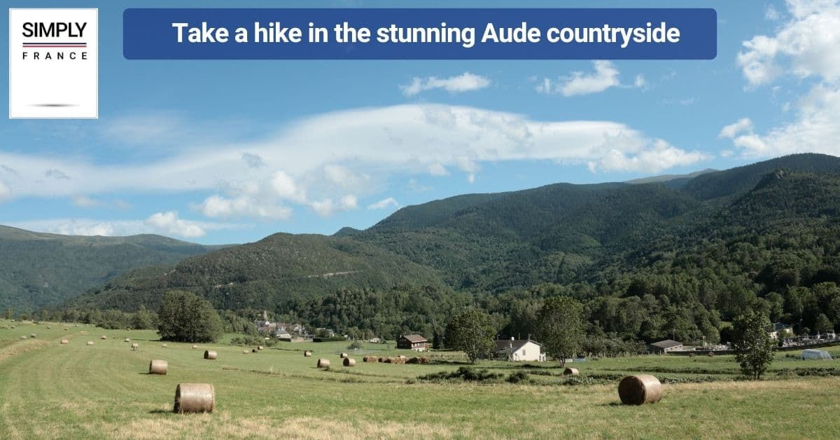 Take a hike in the stunning Aude countryside