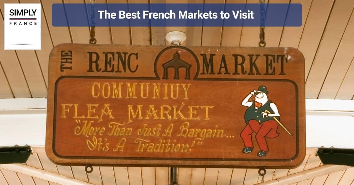 The Best French Markets to Visit