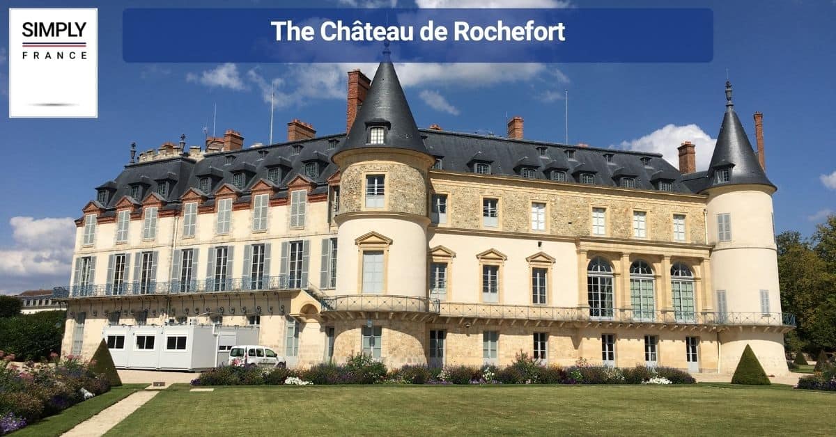 The Château de Rochefort