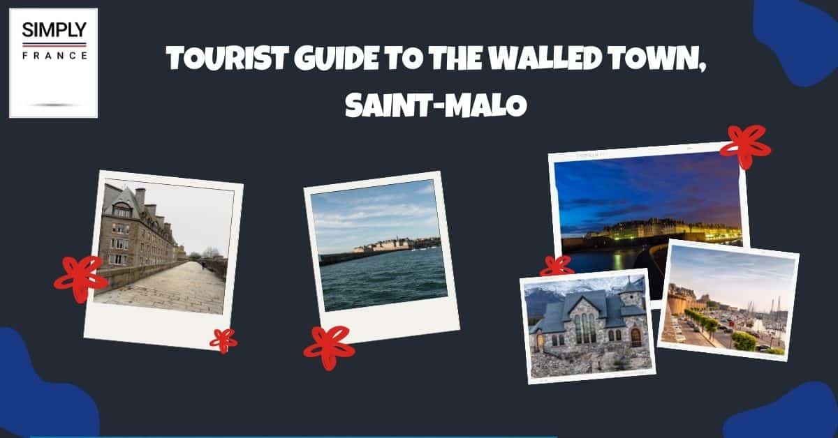 Guía turística de la ciudad amurallada, Saint-Malo