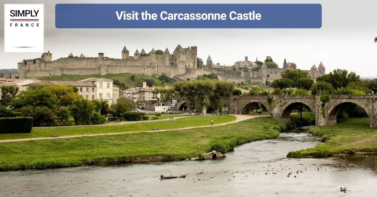 Visit the Carcassonne Castle