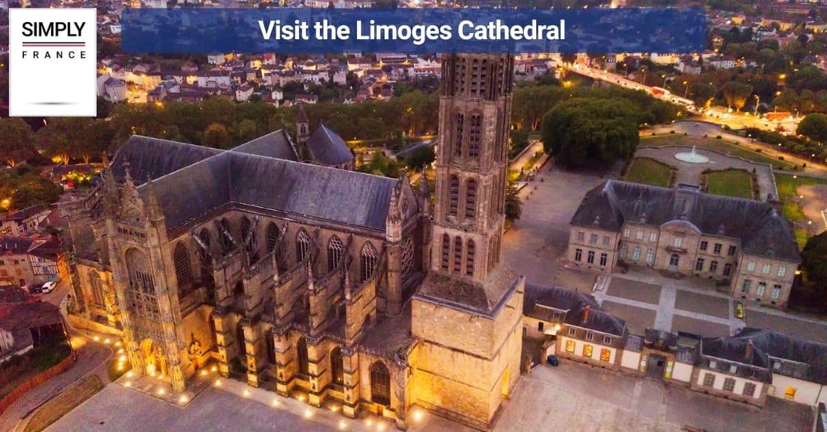 Visit the Limoges Cathedral