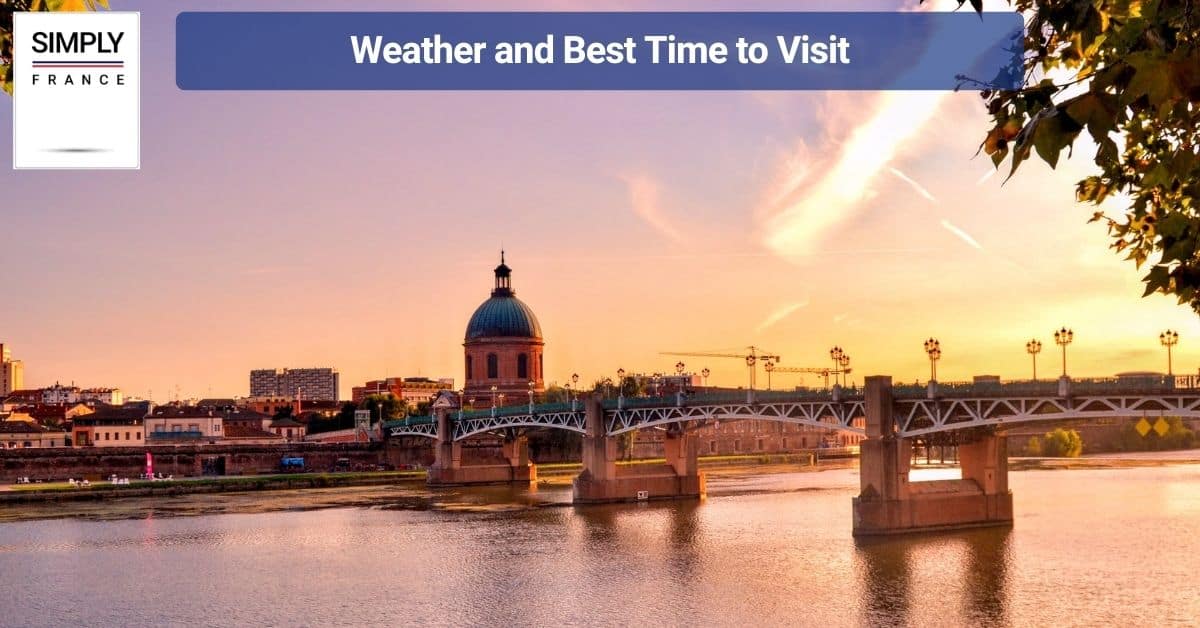 Weather and Best Time to Visit