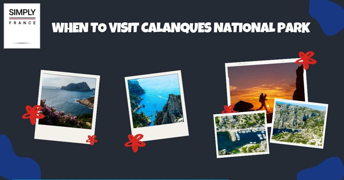 Cuándo visitar el Parque Nacional Calanques