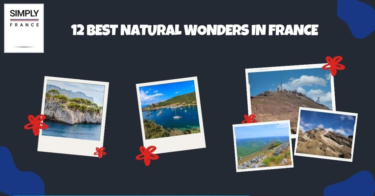 12 Best Natural Wonders in France