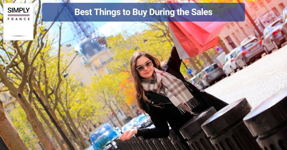 Best Things to Buy During the Sales