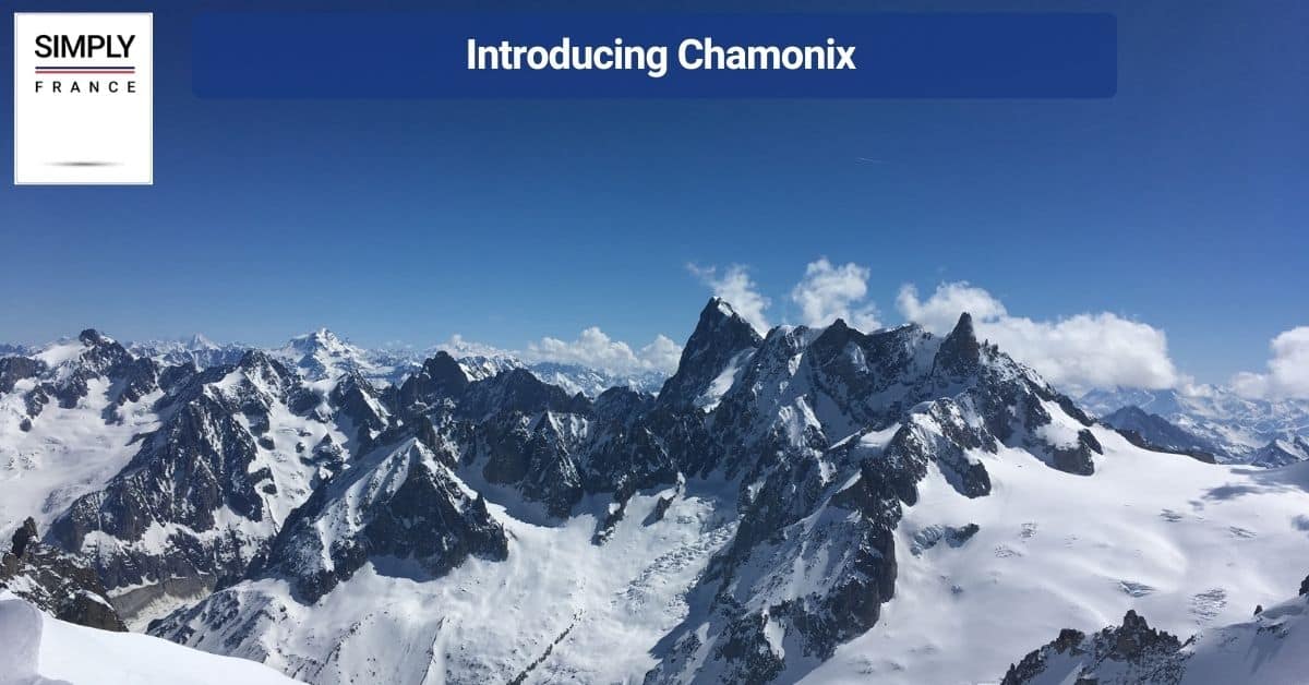 Introducing Chamonix
