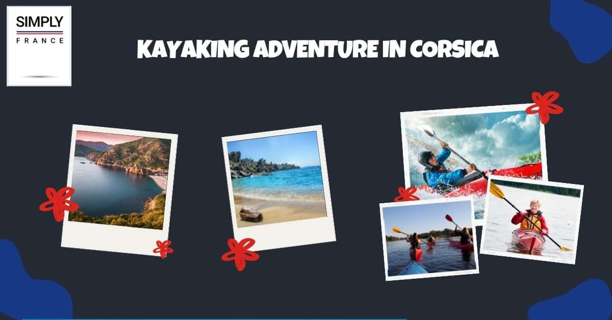 Kayaking Adventure in Corsica