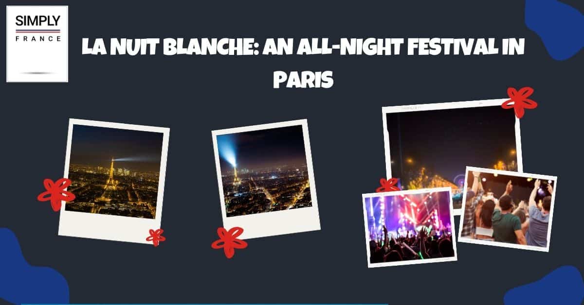 La Nuit Blanche_ An All-Night Festival in Paris