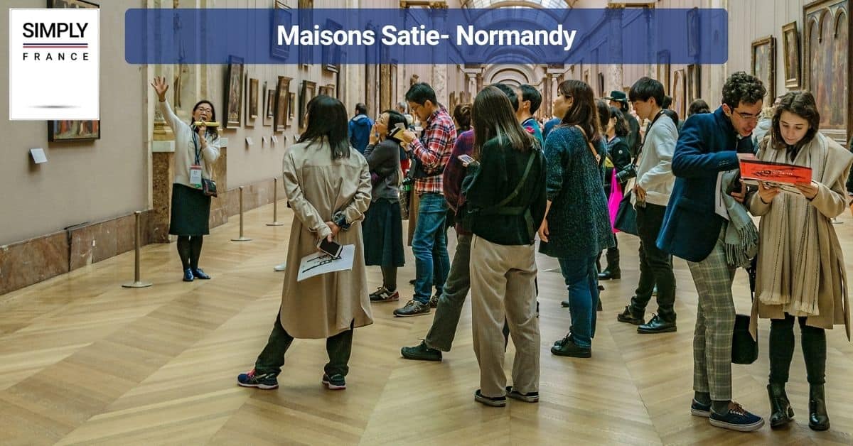 Maisons Satie- Normandy