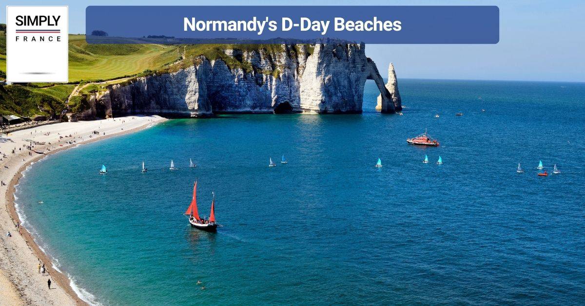 Normandy's D-Day Beaches