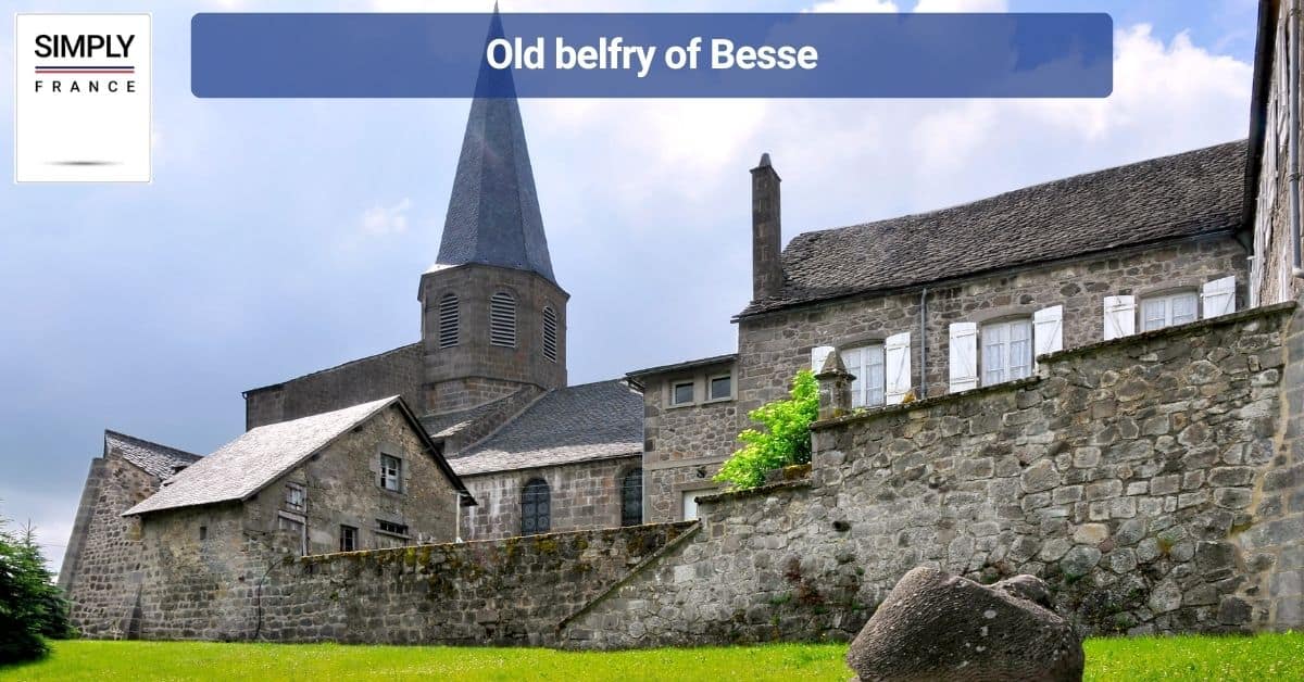 Old belfry of Besse