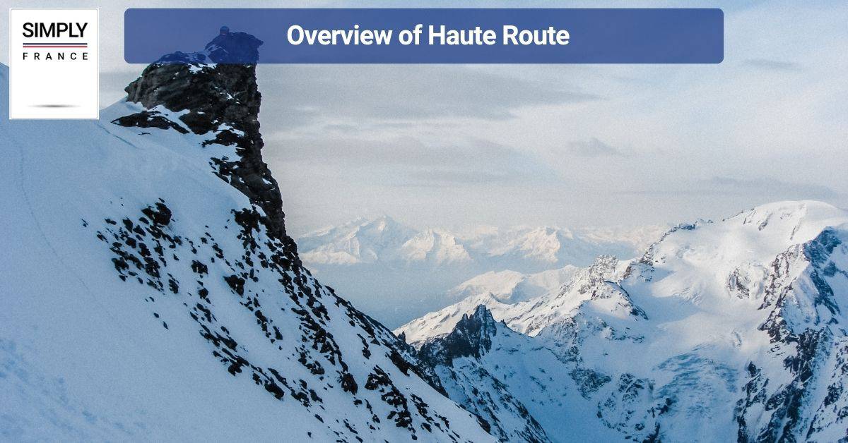 Overview of Haute Route