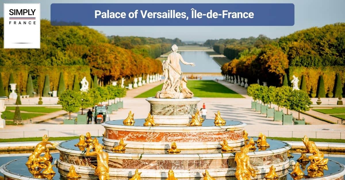 Palace of Versailles, Île-de-France